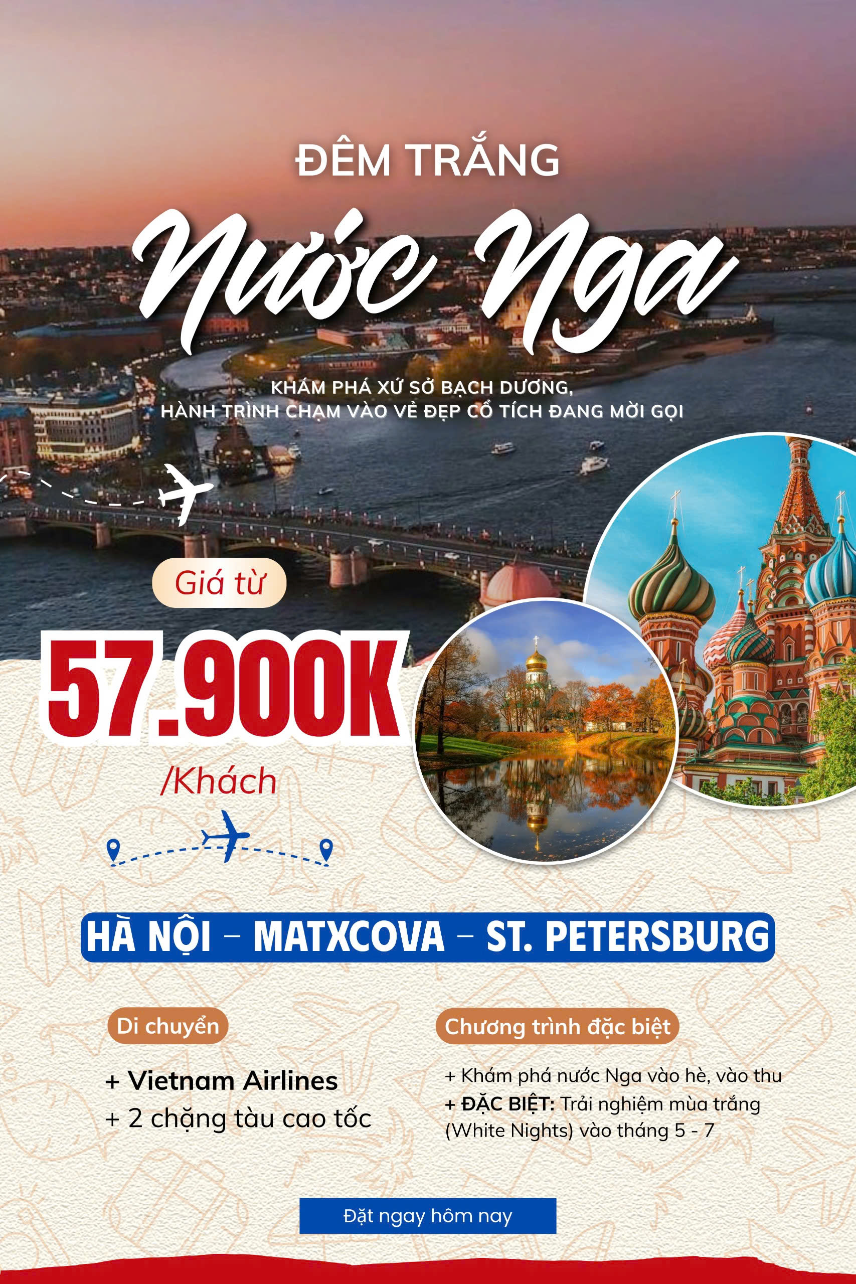 KHÁM PHÁ NƯỚC NGA – LỜI MỜI ĐẾN TỪ XỨ SỞ BẠCH DƯƠNG