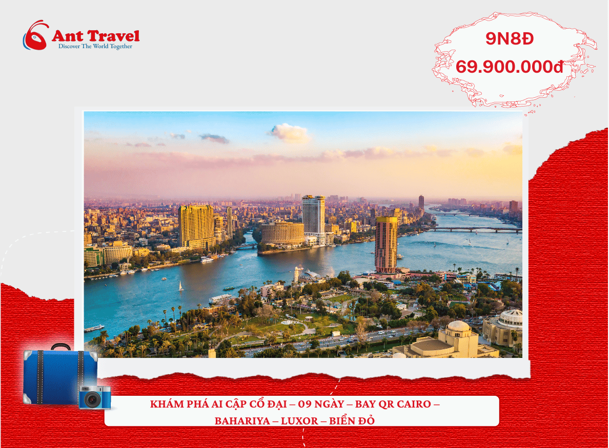 KHÁM PHÁ AI CẬP CỔ ĐẠI – 09 NGÀY – BAY QR CAIRO – BAHARIYA – LUXOR – BIỂN ĐỎ